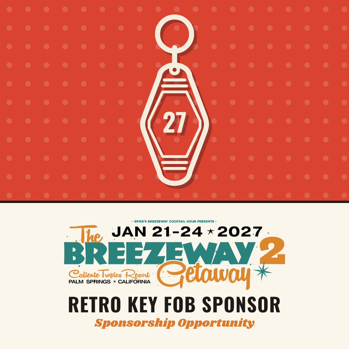 Retro Key Fob Sponsor – The Breezeway Getaway 2027